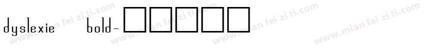 dyslexie bold字体转换